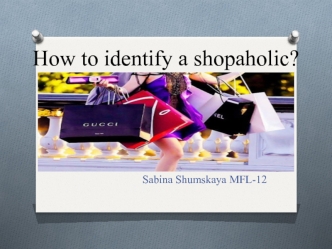 How to identify a shopaholic?