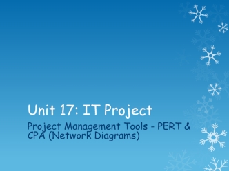 Project Management Tools - PERT and CPA
