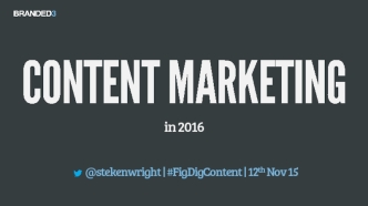 Content Marketing in 2016