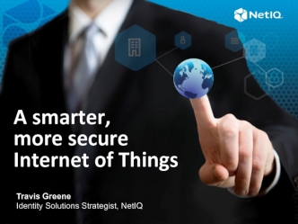 A smarter, 
more secure 
Internet of Things
