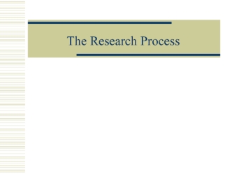 The Research Process