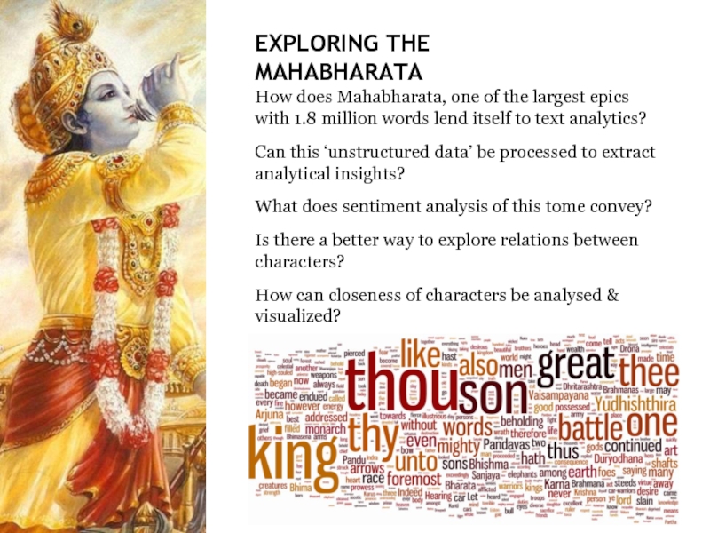 EXPLORING THE MAHABHARATAHow does Mahabharata, one of the largest epics with 1.8
