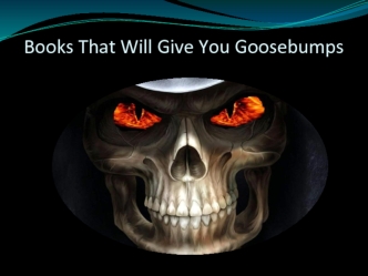 Books That Will Give You Goosebumps