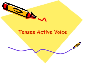 Tenses Active Voice1a