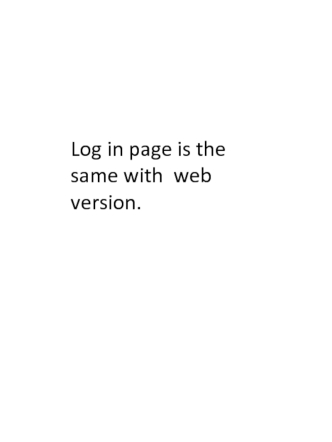 Log in page is the same with web version