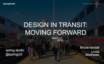 DESIGN IN TRANSIT: 
moving forward