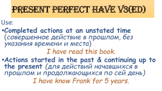 Present Perfect have V3(ed)