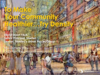 To Make Your Community Healthier…Try Density