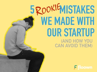 5 Rookie Mistakes to Avoid