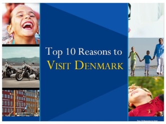 Top 10 Reasons to Visit Denmark