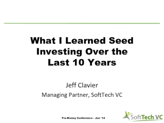 What I Learned Seed Investing Over the Last 10 Years