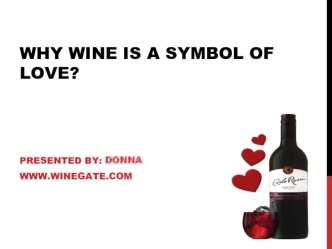 Why Wine is a Symbol of Love?