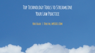 Top Technology Tools To Streamline Your Law Practice