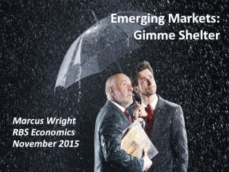Emerging Markets: Gimme Shelter