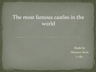The most famous castles in the world