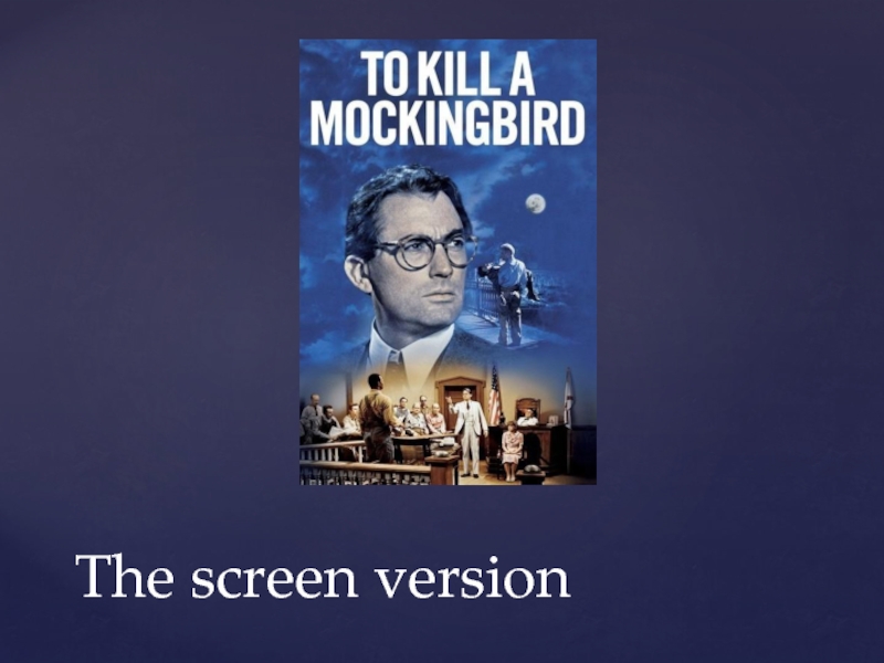 Реферат: To Kill A Mocking Bird Film And