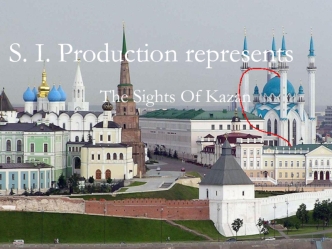 The Sights Of Kazan