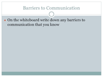 Barriers to communication. Interpersonal skills