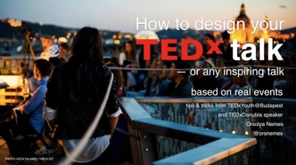 How to Design Your TEDx Talk