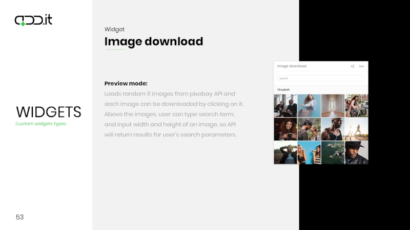 53Preview mode:Loads random 6 images from pixabay API and each image