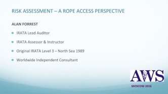 Risk assessment – a rope access perspective