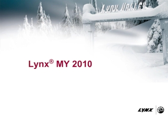 Lynx® MY 2010
