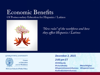 Economic Benefits Of Postsecondary Education for Hispanics/Latinos