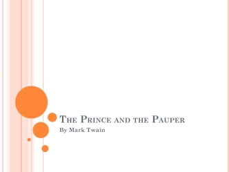 The Prince and the Pauper. By Mark Twain