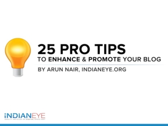 25 Pro Tips to Enhance and Promote Your Blog