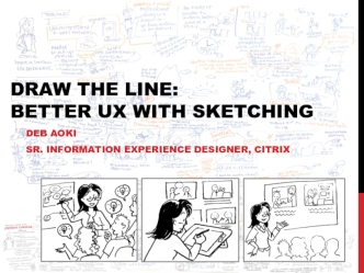Draw the line: Better ux with sketching