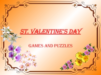 St. Valentine’s day. Games and Puzzles