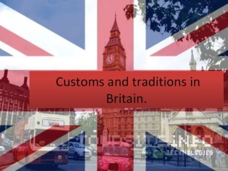 Customs and traditions in Britain