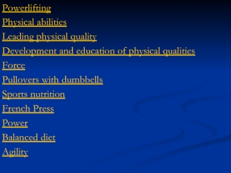 Physical abilities