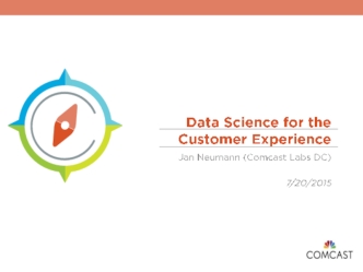 How Comcast uses Data Science to Improve the Customer Experience