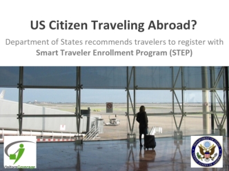 US Citizen Traveling Abroad?