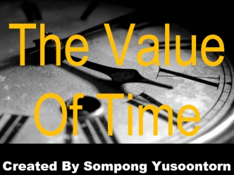 The Value
Of Time