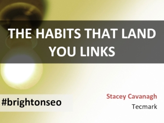 THE HABITS THAT LAND YOU LINKS