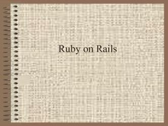 Ruby on Rails