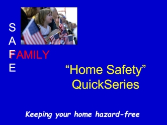 Home safety