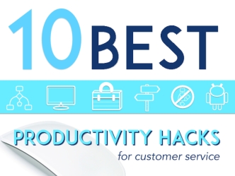 10 Best Productivity Hacks for Customer Service