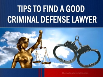 Tips to Find a Good Criminal Defence Lawyer
