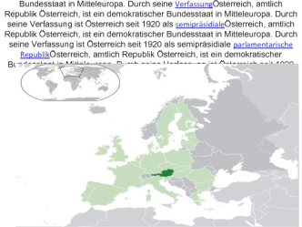 Osterreich, amtlich Republik Osterreich, ist ein demokratischer Bundesstaat in Mitteleuropa. Durch seine Verfassung ist Osterreich seit 1920 als semiprasidiale parlamentarische Republik eingerichtet. Seit 1995 ist Osterreich Mitglied der Europaischen Unio