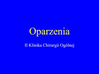 Oparzenia. Rodzaje oparzeń