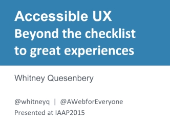 Accessible UXBeyond the checklist to great experiences