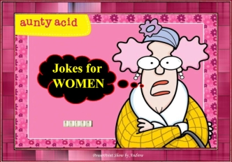 Jokes for
 WOMEN