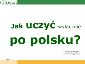Jak uczyć wyłącznie po polsku