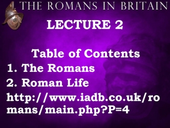 The romans. Roman life