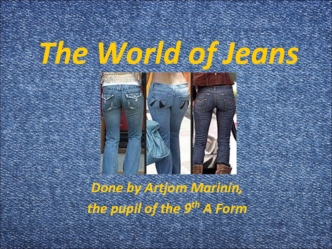 The World of Jeans