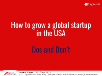 How to grow a global startup in the USA  Dos and Don’t