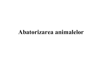 Abatorizarea animalelor